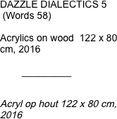 DAZZLE DIALECTICS 5